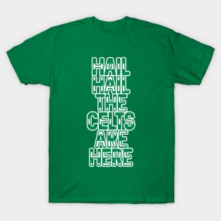 Hail Hail The Celts Are Here, Glasgow Celtic Football Club Green and White Striped Text Design T-Shirt